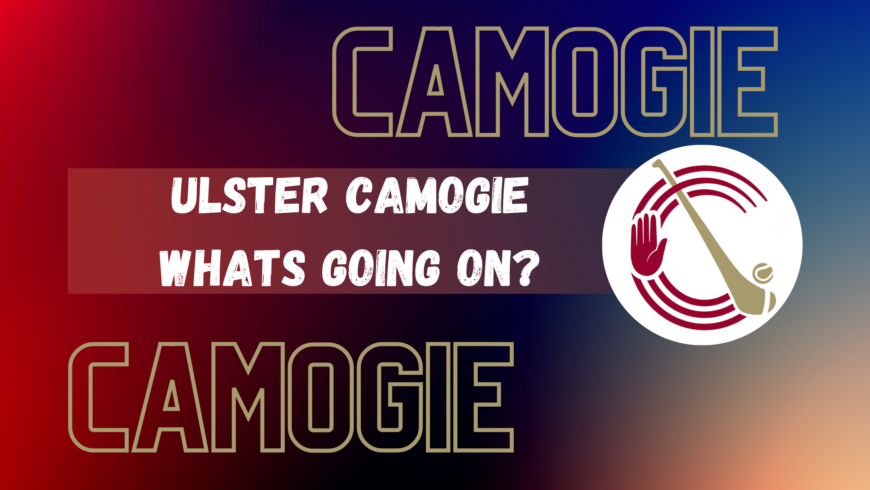 Current Programmes from Ulster Camogie